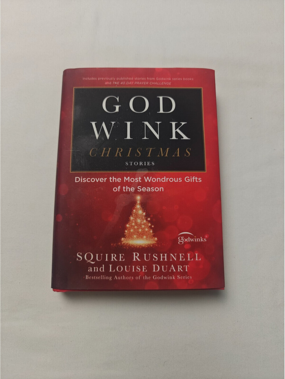 Godwink Christmas Stories: Discover the Most Wondrous Gifts of the S - VERY GOOD